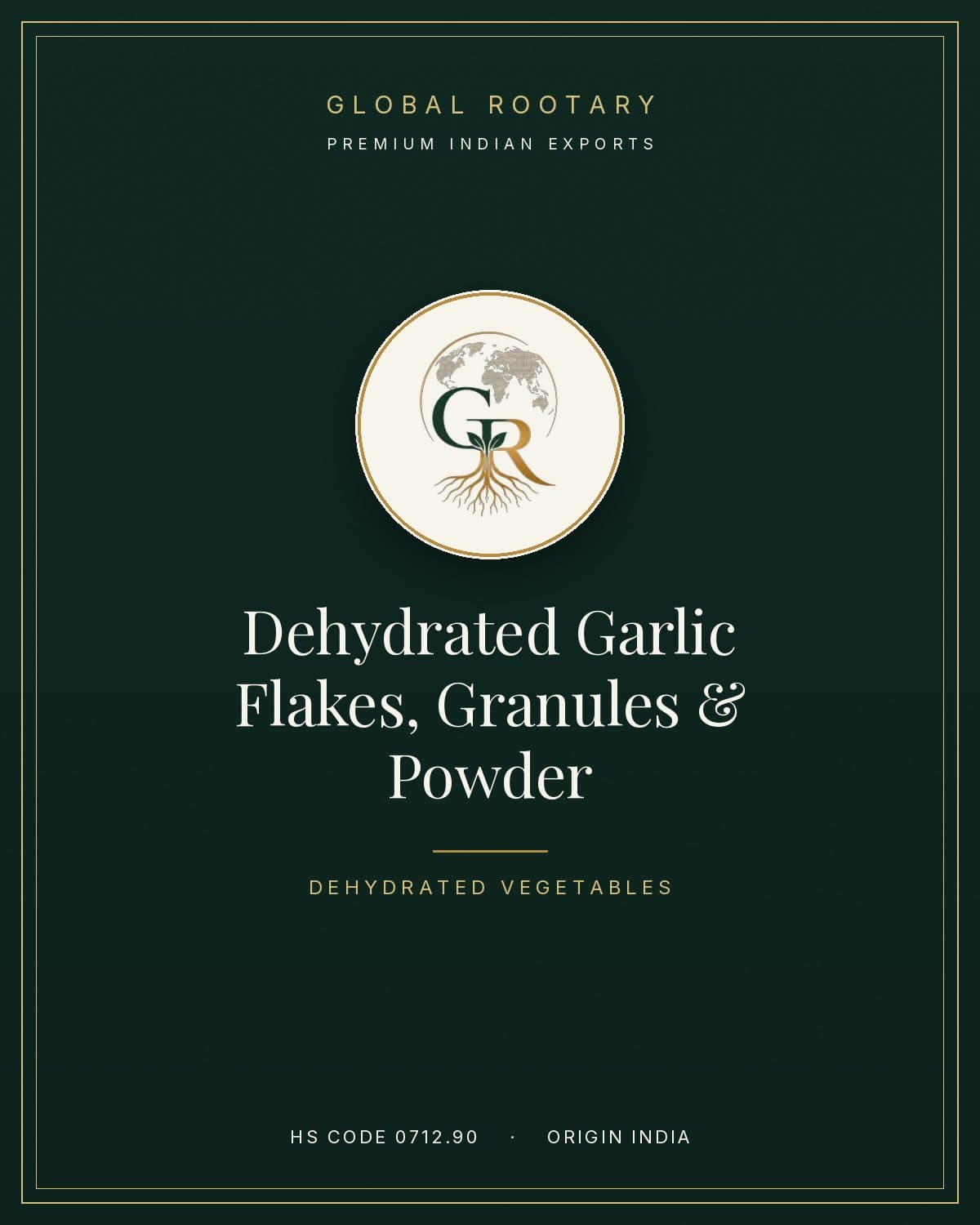 Dehydrated Garlic — Flakes, Granules & Powder